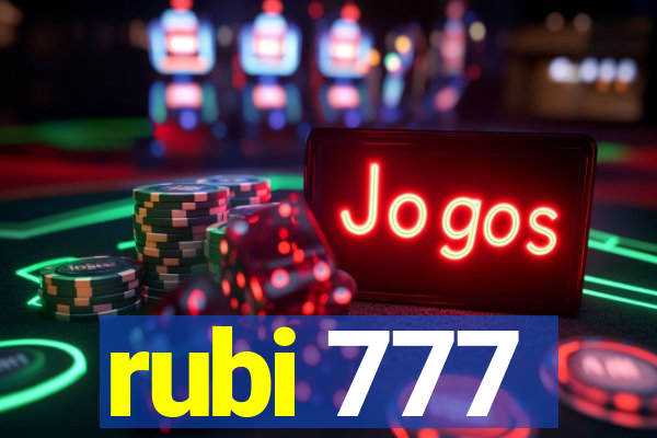 rubi 777